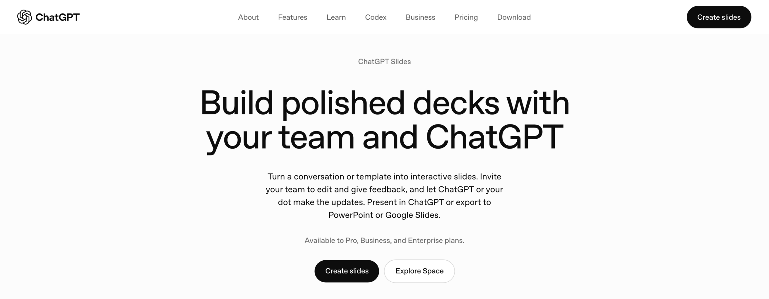 ChatGPT 슬라이드 공식 페이지 첫 화면. ChatGPT Slides 제목 아래 Build polished decks with your team and ChatGPT 문구와 Available to Pro, Business, and Enterprise plans 안내, Create slides와 Explore Space 버튼이 보인다